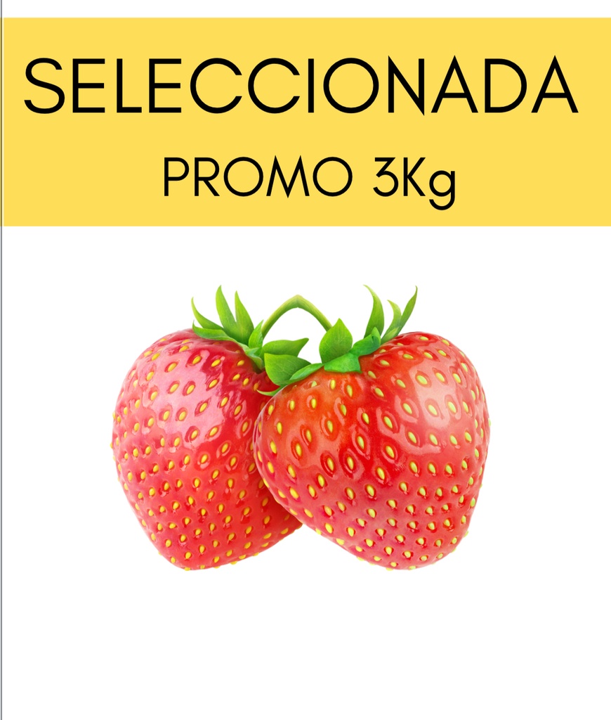 Promo Frutillas Mayinas Seleccionadas 3kg